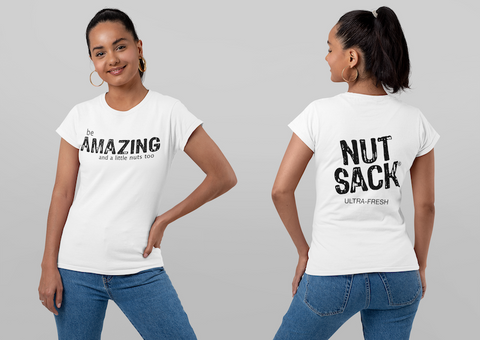 be AMAZING - Women's Scoop Neck Tee Shirt - Nutsack Nuts